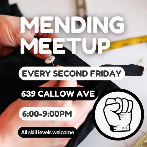 This is a promotional graphic for a "Mending Meetup,". The background is blurred, appearing to be an interior space with items like buttons and fabric being worked on. The text is bright and clearly presented against the dark background. 
Detailed Description: 
- Headline: The prominent headline reads "MENDING MEETUP" in large, white, sans-serif font.
- Event Details: Below the headline, there are several text boxes in a curved style:
         "Every Second Friday"
         "6:00 - 9:00 PM"
         "All skill levels welcome"
         "639 Callow Ave"