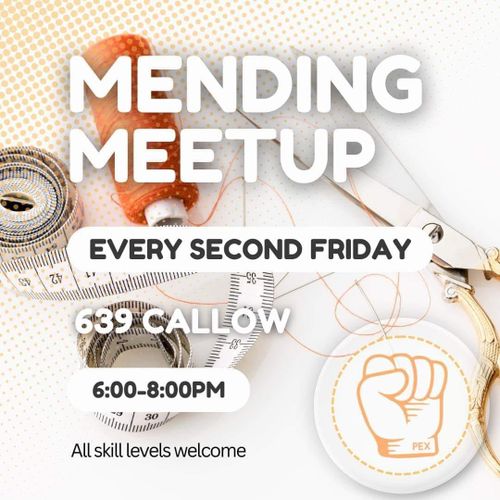 Mending Meetup
Every Second Friday